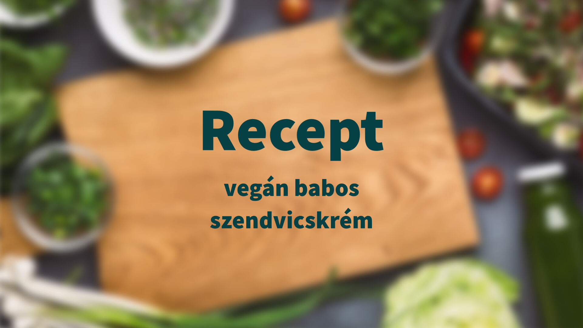 recept - vegán babos szendvicskrém